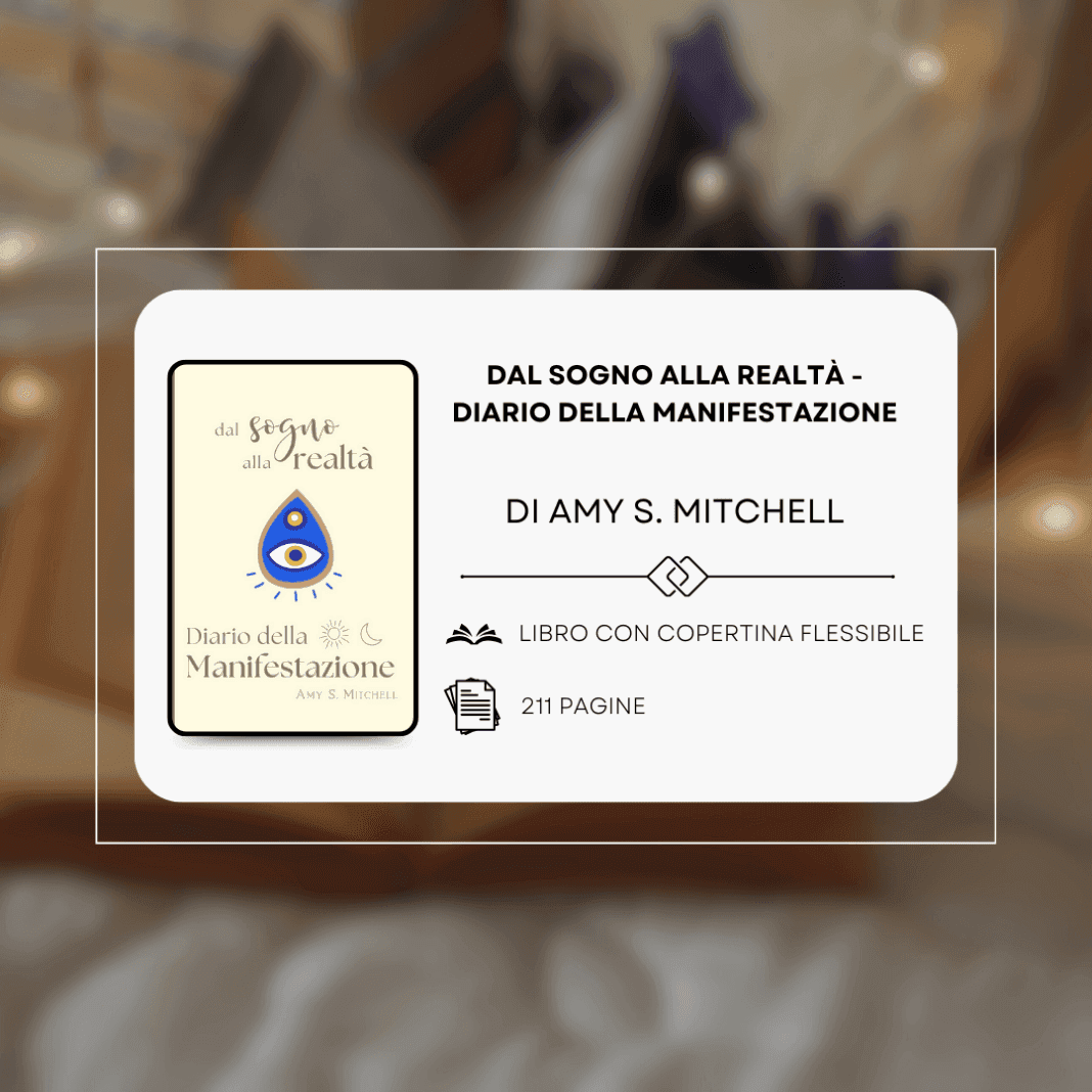 [Recensione] Dal Sogno alla Realtà - Diario della Manifestazione, di Amy S. Mitchell