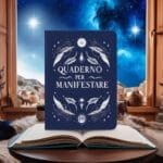 Quaderno per Manifestare Quaderno per Manifestare