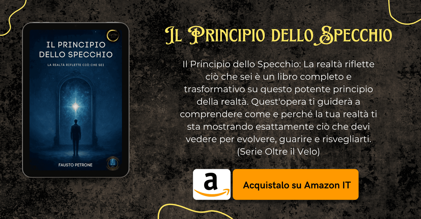 Il Principio dello Specchio: Come la realtà riflette chi sei davvero (e come trasformarla). Scopri il potente legame tra ciò che senti dentro e ciò che accade fuori. Cambia il tuo riflesso interiore e cambierai la tua vita.
